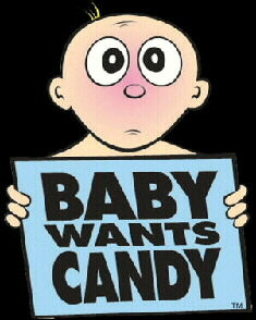 Baby Wants Candy