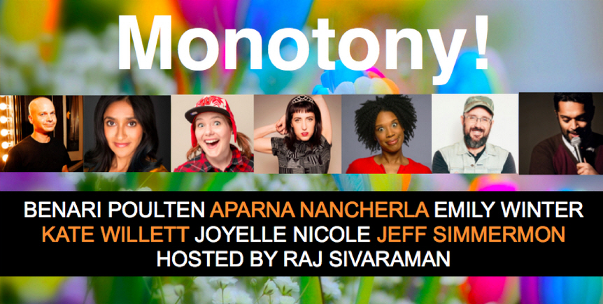 Monotony: A Smart Comedy Show about Stupid Stuff
